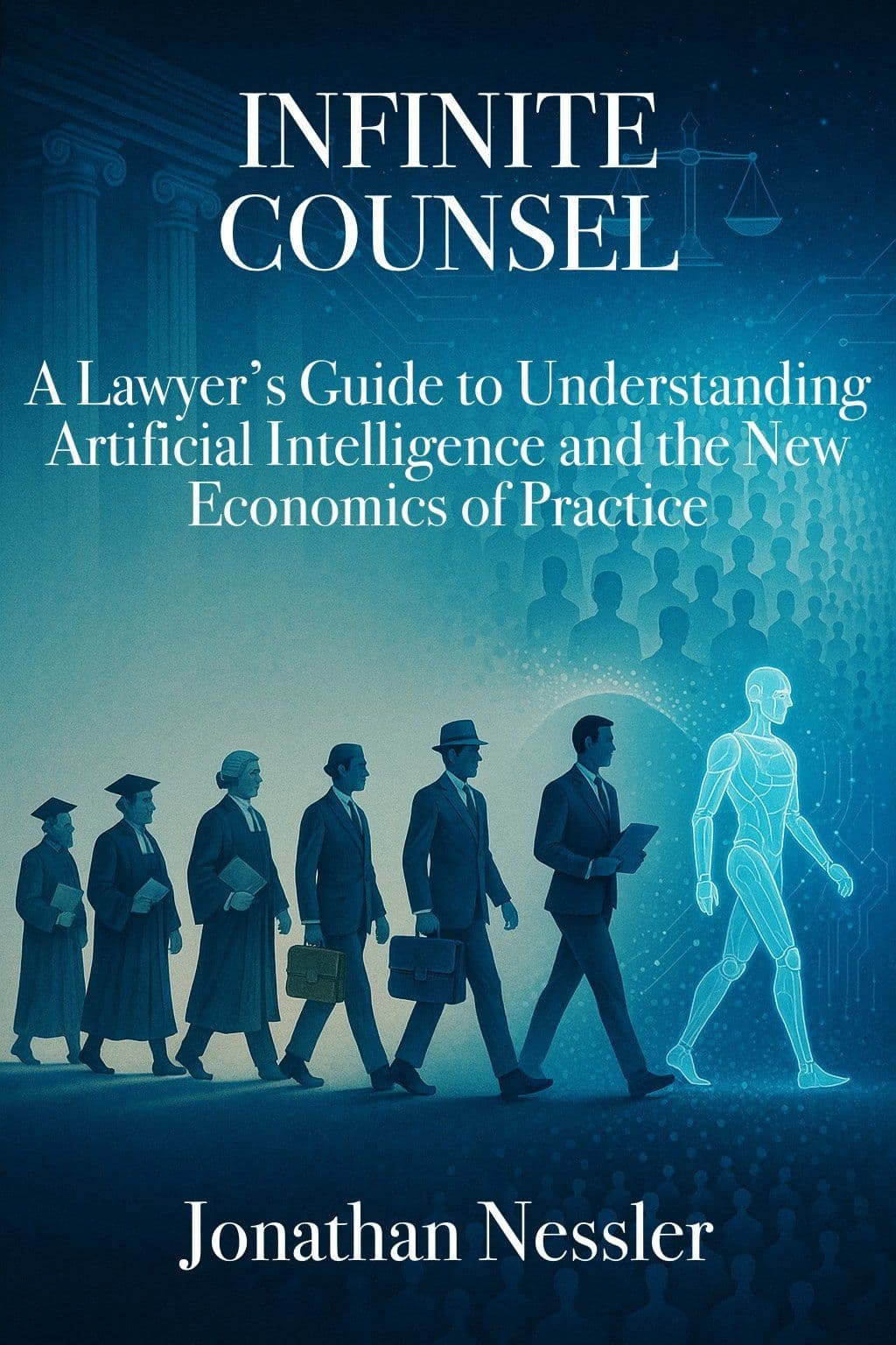 Infinite Counsel book cover, by Jonathan Nessler